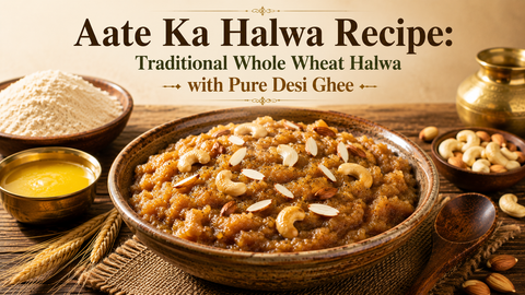 Aate Ka Halwa Recipe