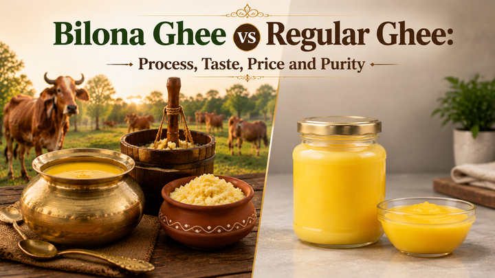 Bilona Ghee vs Regular Ghee: Process, Taste, Price and Purity