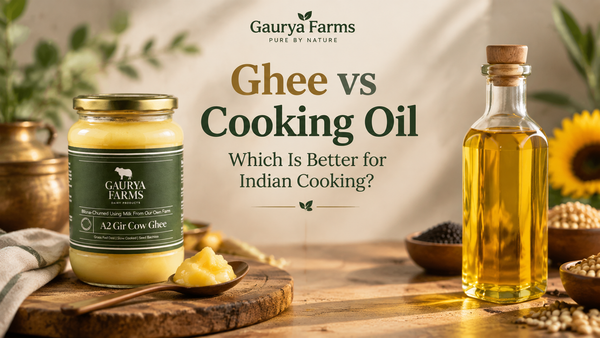 Ghee vs Cooking Oil: A Natural Kitchen Comparison