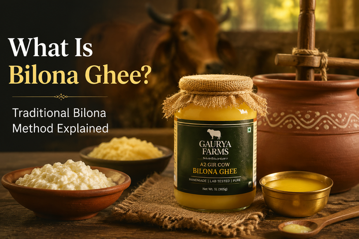 What is Bilona Ghee? Traditional Bilona Method Explained