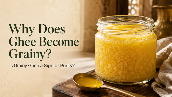 Grainy Ghee
